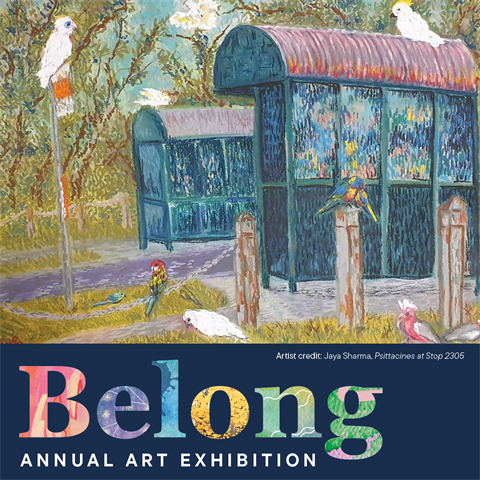 Belong Annual Art Exhibition — artwork by Jaya Sharma, Psittacines at Stop 2305